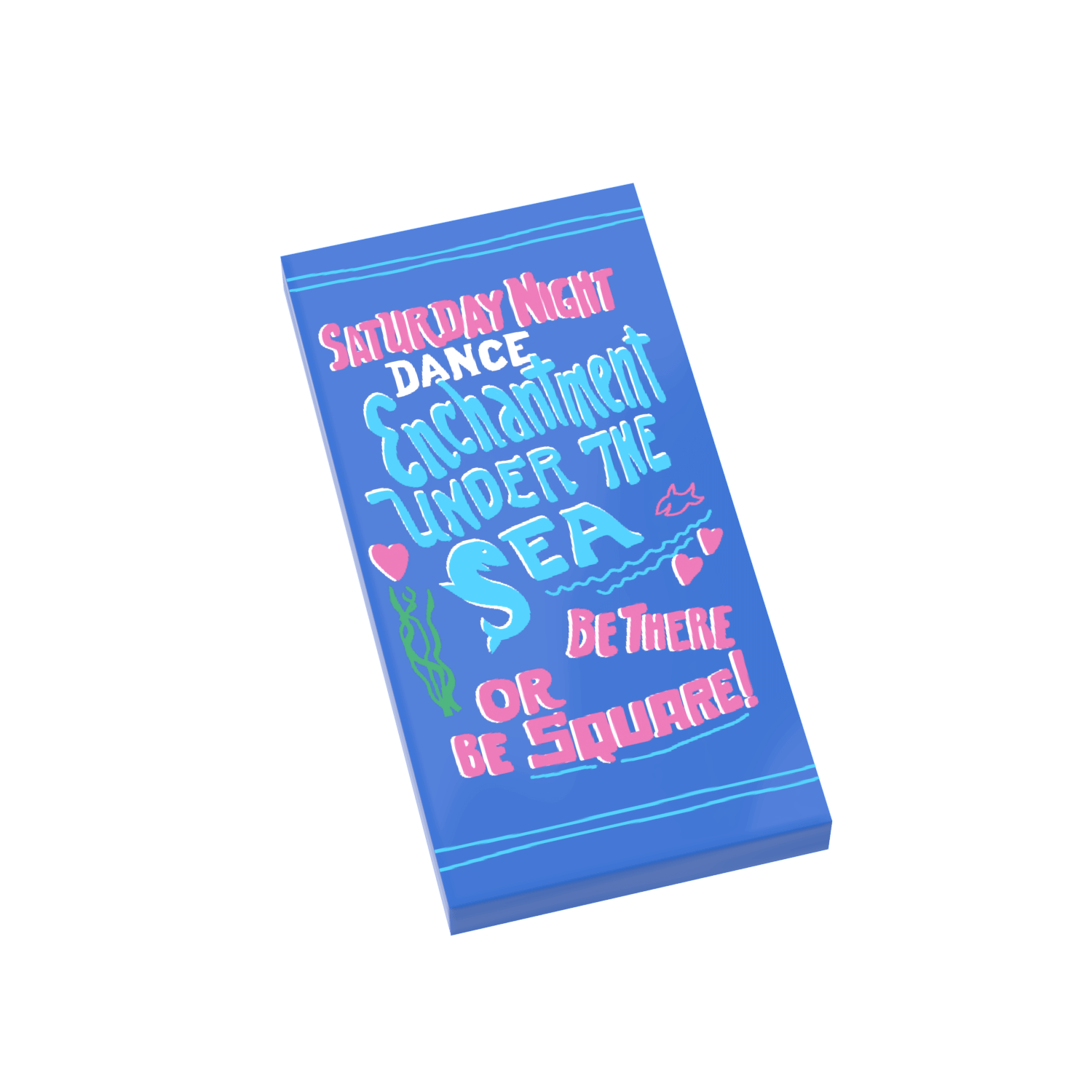A custom printed Lego tile with text inviting to an Enchantment Under the Sea Dance from the movie Back To The Future.